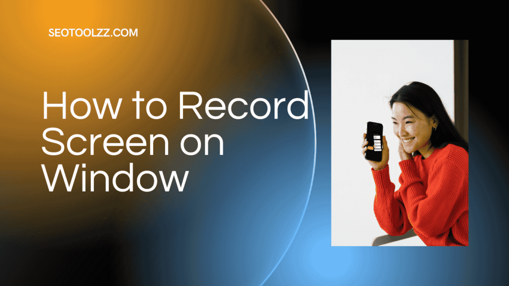 how to record screen on windows